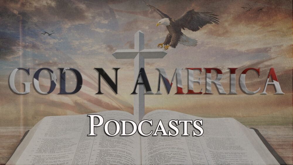 God N America Podcasts